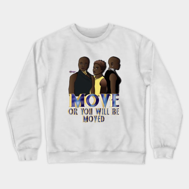 MOVE 2 Crewneck Sweatshirt by G9Design